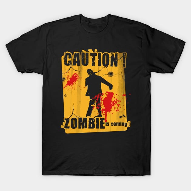 Caution ! Zombie is Coming T-Shirt by eggtee_com